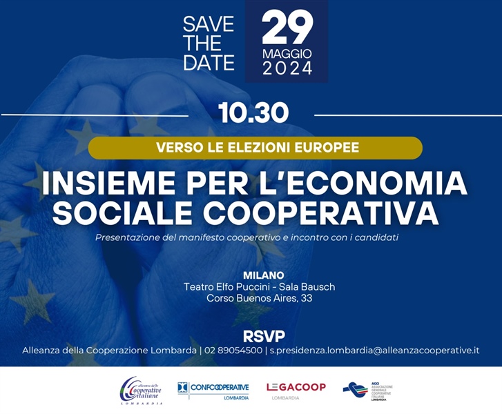 VERSO LE ELEZIONI EUROPEE "INSIEME PER L’ECONOMIA SOCIALE COOPERATIVA"